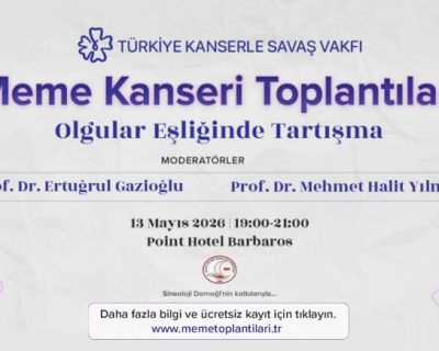 13 Mayıs 2026 Meme Kanseri Toplantıları