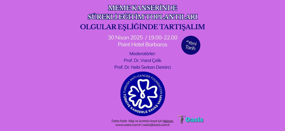 30 Nisan 2025 tarihinde Meme Kanseri Sürekli Eğitim Toplantısı Point Hotel Barbaros’ da gerçekleşti